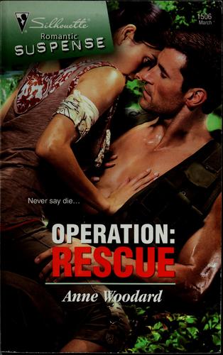 Operation: Rescue (Silhouette Intimate Moments)