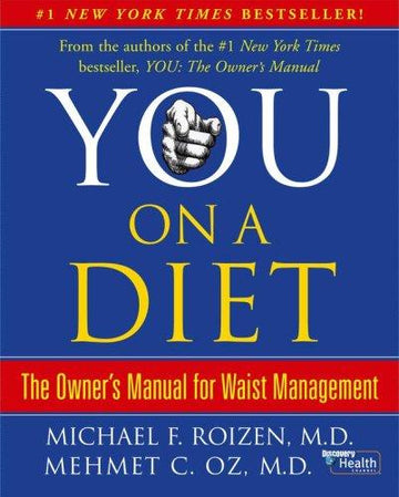 You On A Diet: the owner's manual to waist management