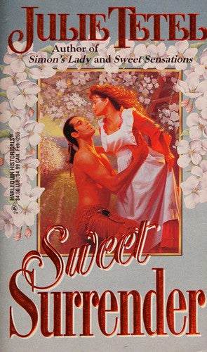 Sweet Surrender (Harlequin Historical, No 255)