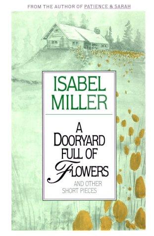 A Dooryard Full Of Flowers