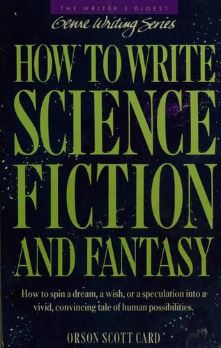 How To Write Science Fiction And Fantasy