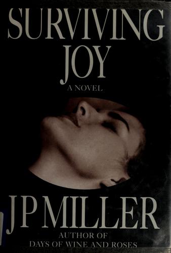 Surviving Joy: A Novel