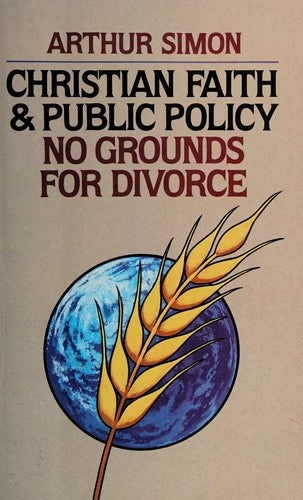Christian Faith And Public Policy (with Notes and Autographed): no grounds for divorce