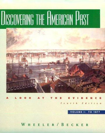 Discovering The American Past: A Look At The Evidence, Vol. 2: Since 1865