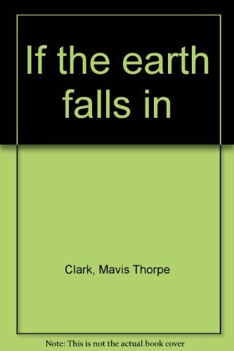 If the earth falls in