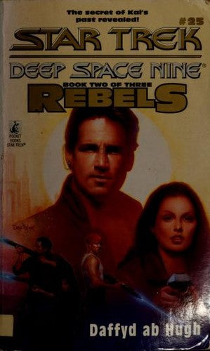 Star Trek: Deep Space Nine (Book 25): Rebels Trilogy (Book 2): The Courageous