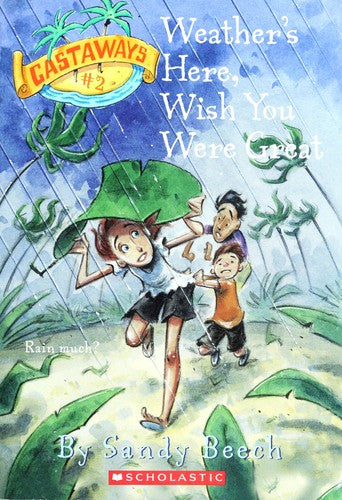 Weather's Here, Wish You Were Great - Castaways, 2