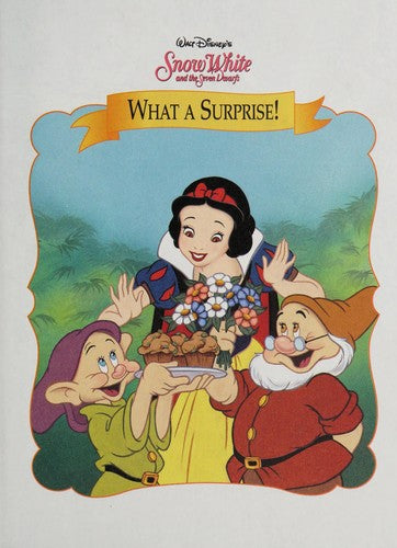 Snow White: What A Surprise! (Disney's Storytime Treasures Library)