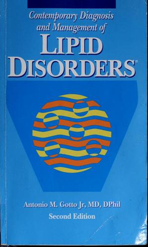 Contemporary Diagnosis And Management Of Lipid Disorders