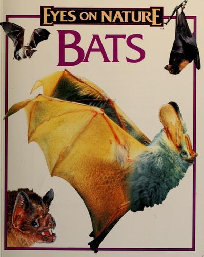 Bats (Eyes On Nature)