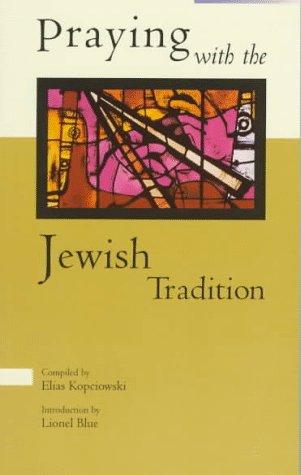 Praying With The Jewish Tradition