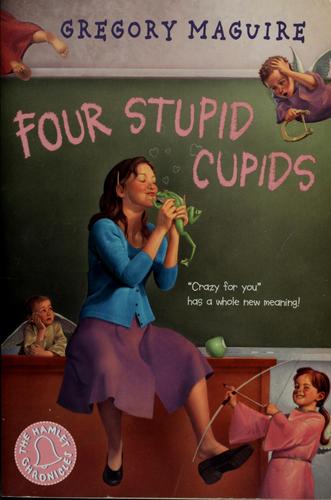 Four Stupid Cupids (The Hamlet Chronicles)