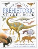 The Ultimate Prehistoric Sticker Book