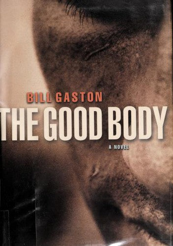 The Good Body: A Novel
