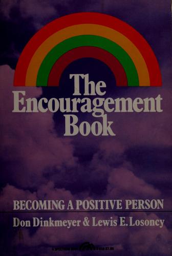 The Encouragement Book: becoming a positive person