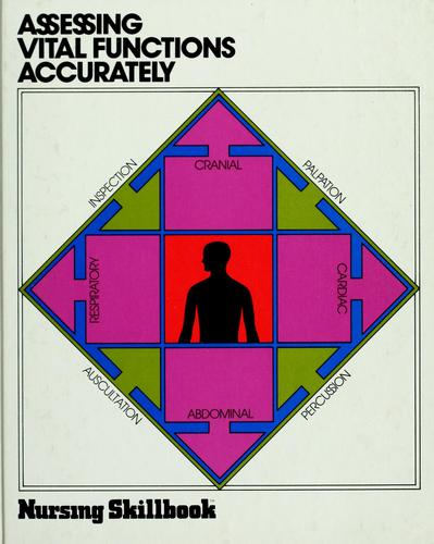 Assessing Vital Functions Accurately (Nursing Skillbook)