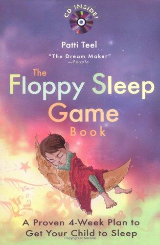 The Floppy Sleep Game Book (with CD Inside): the go-girl guide to nesting