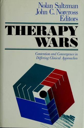 Therapy Wars: contention and convergence in differing clinical approaches