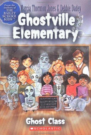 Ghostville Elementary: Ghost Class