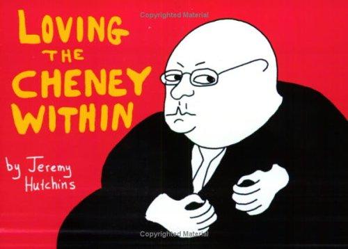 Loving The Cheney Within