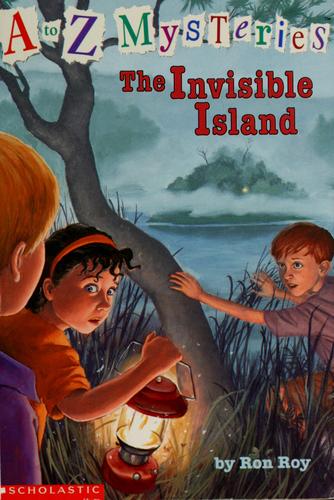 A To Z Mysteries The Invisible Island
