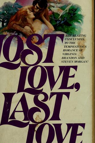 Lost Love, Last Love