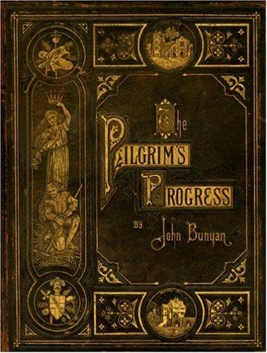 The Pilgrim's Progress: anniversary collector's edition