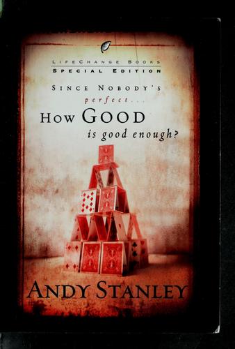 How Good Is Good Enough?