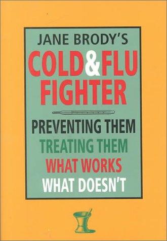 Jane Brody's Cold And Flu Fighter