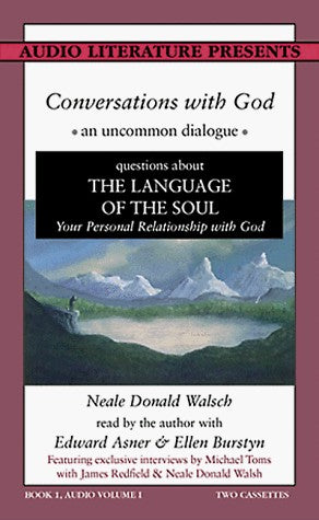 Conversations With God : An Uncommon Dialogue, Book One, Audio Volume I: 2 Cassettes