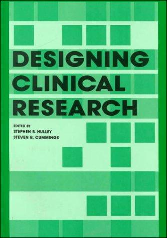 Designing Clinical Research: an epidemiologic approach