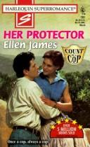 Her Protector: Count On A Cop (Harlequin Superromance No. 781)