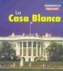 La Casa Blanca