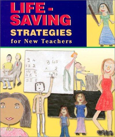 Life-Saving Strategies For New Teachers