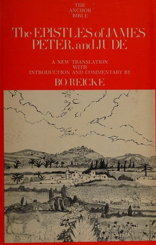 Epistles Of James, Peter, And Jude (Anchor Bible)