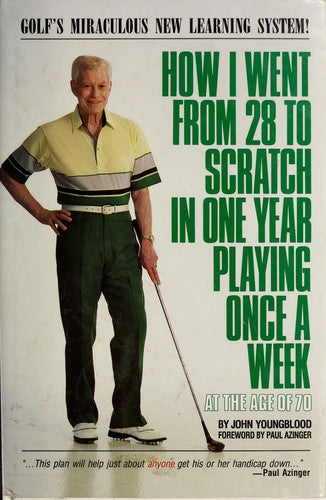 How I Went From 28 To Scratch In One Year Playing Once A Week-- At The Age Of 70