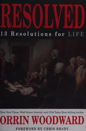 Resolved: 13 Resolutions for Life