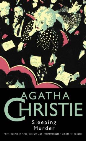 Sleeping Murder (The Agatha Christie Collection): Miss Marple's last case