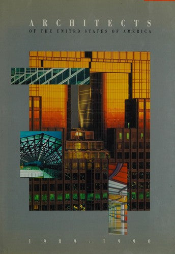Architects Of The United States Of America 1989-1990