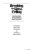 Breaking The Glass Ceiling: Can Women Reach The Top Of America's Largest Corporations?: can women reach the top of America's largest corporations?