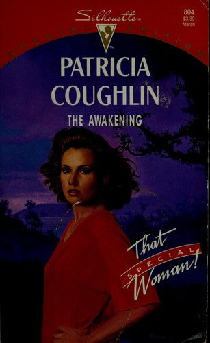 The Awakening (Silhouette Special Edition, No 804)