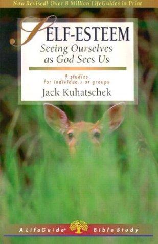 Self-Esteem: seeing ourselves as God sees us