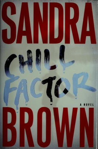 Chill Factor: A Novel