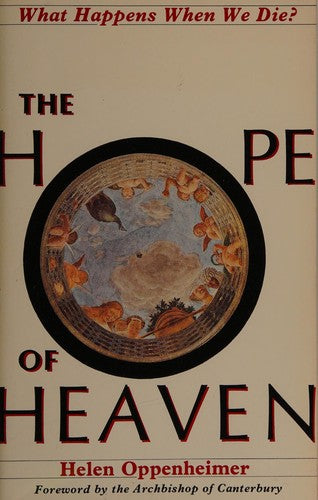 The Hope Of Heaven: what happens when we die?