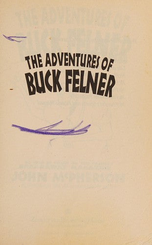 The Adventures Of Buck Felner , As Seen In Focus On The Family's Breakaway Magazine