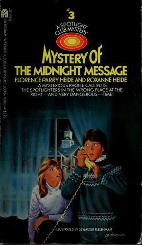 Mystery Of The Midnight Message (Spotlight Club Mysteries Ser., No. 3 )