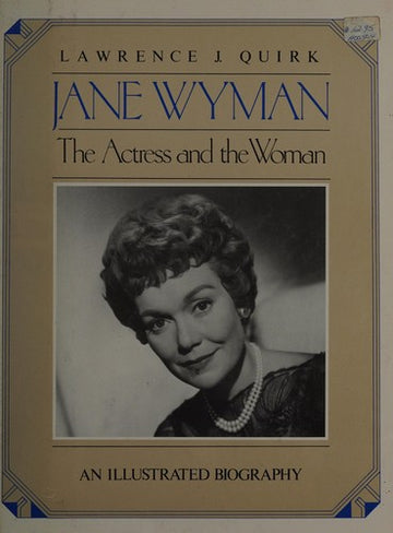 Jane Wyman, The Actress And The Woman