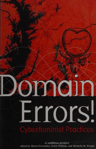 Domain Errors!: Cyberfeminist Practices