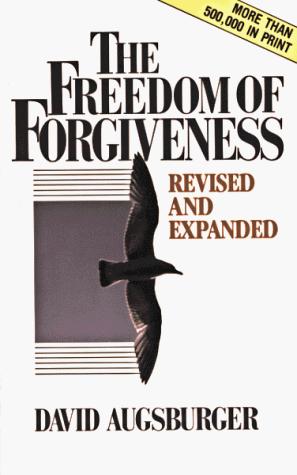 The Freedom Of Forgiveness