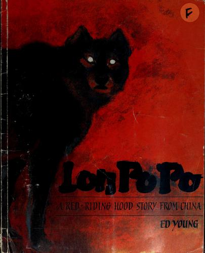 Lo Popo: A Red-Riding Hood Story From China